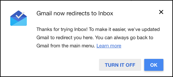 Gmail to Inbox redirect notice