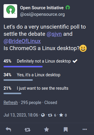 Open Source Initiative Mastodon poll asks if ChromeOS is a Linux distro.