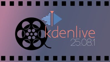 Kdenlive 25.08.1 Released with Stability Fixes and UI Improvements