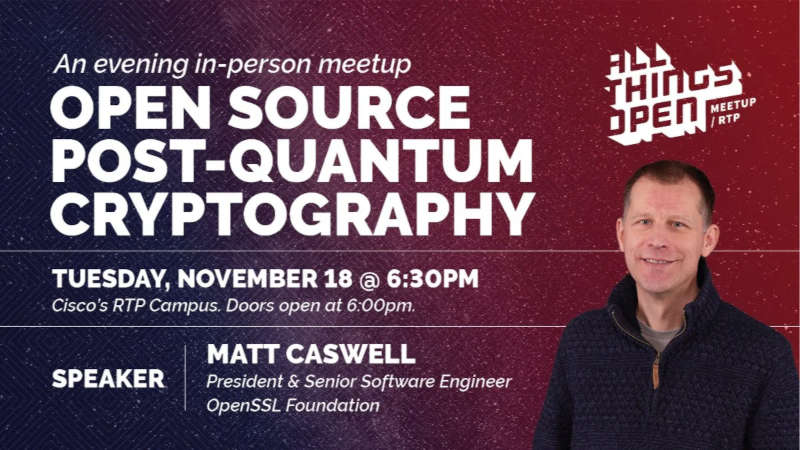 ATO Meetup: Open Source Post-Quantum Cryptography + Panel discussion, with OpenSSL