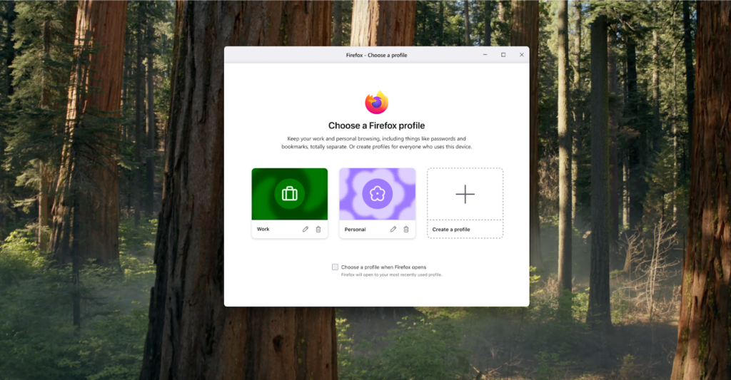 Firefox Profile Manager showing Work and Personal profiles, with an option to create a new one, on a desktop with a forest background.