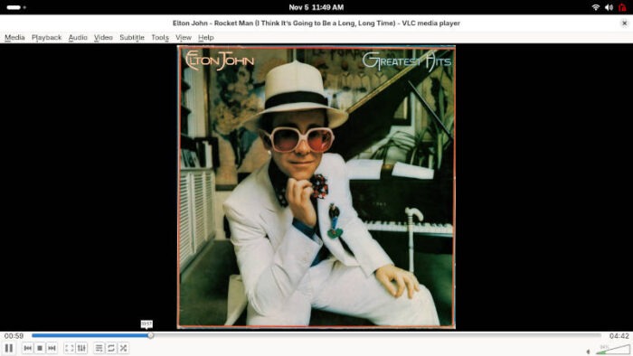 It's a little bit funny . . . listening to Elton John on VLC in Fedora 43 Workstation.