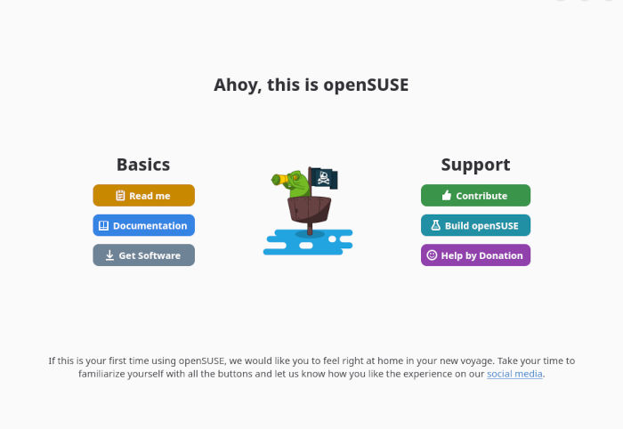 The welcome screen on openSUSE Tumbleweed Xfce gives the user a pirate themed greeting.
