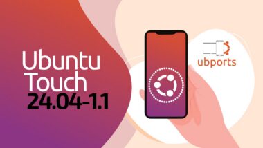Ubuntu Touch 24.04-1.1 and 20.04 OTA-11 Bring VoLTE Expansion